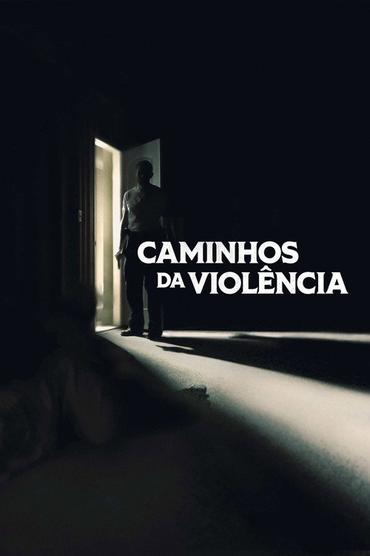 Caminhos da Violência