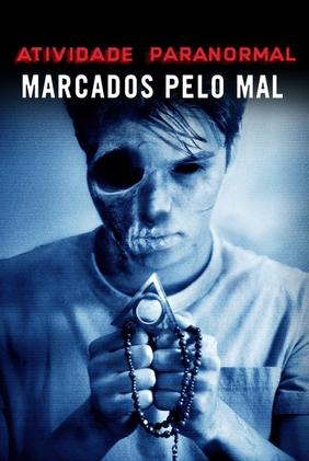 Atividade Paranormal: Marcados Pelo Mal