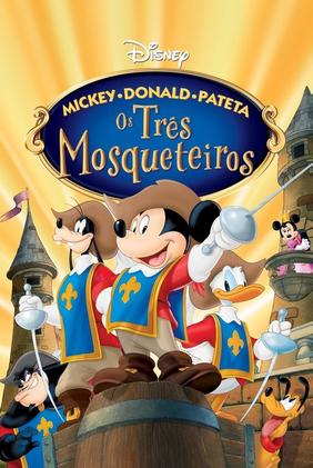 Mickey, Donald e Pateta: Os Três Mosqueteiros