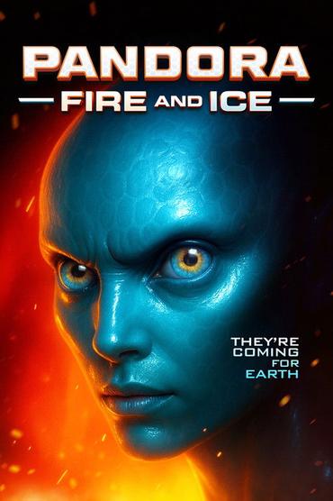 Pandora: Fire and Ice