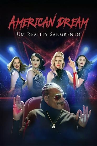 American Dream - Um Reality Sangrento