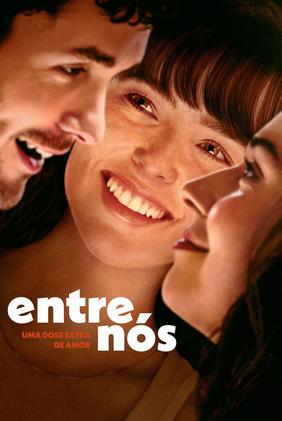 Entre Nós: Uma Dose Extra de Amor