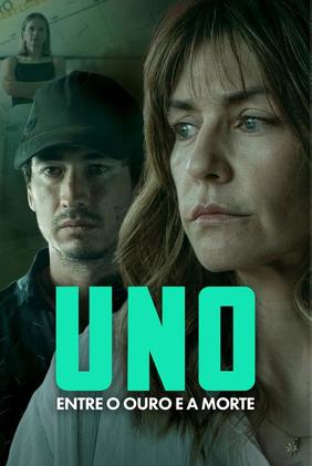 Uno: Entre o Ouro e a Morte