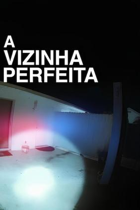A Vizinha Perfeita