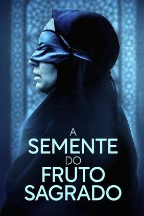 A Semente do Fruto Sagrado