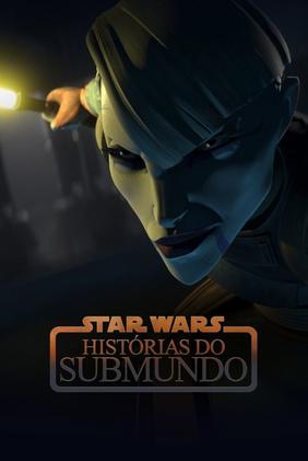 Star Wars: Histórias do Submundo